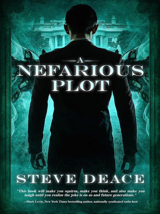 Title details for A Nefarious Plot by Steve Deace - Available